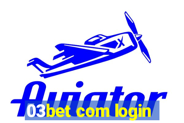 03bet com login